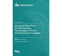 Advanced Real-Time On-Site Sensing Technologies in Food and Environment Analysis