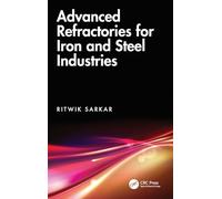 Advanced Refractories for Iron and Steel Industries