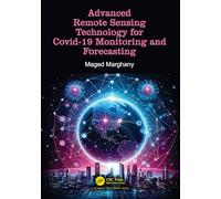 Advanced Remote Sensing Technology for Covid-19 Monitoring and Forecasting