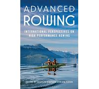 Advanced Rowing: International perspectives on high performance rowing