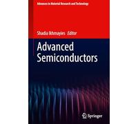 Advanced Semiconductors (Advances in Material Research and Technology)