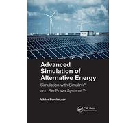 Advanced Simulation of Alternative Energy: Simulation with Simulink® and SimPowerSystems™