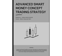 Advanced Smart Money Concepts Trading Strategy