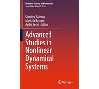 Advanced Studies in Nonlinear Dynamical Systems: 41 (Nonlinear Systems and Complexity, 41)