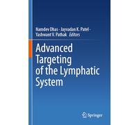Advanced Targeting of the Lymphatic System