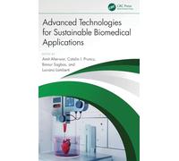Advanced Technologies for Sustainable Biomedical Applications