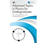 Advanced Topics in Physics for Undergraduates