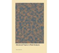 Advanced Topics in Real Analysis