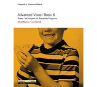 Advanced Visual Basic 6: Power Techniques for Everyday Programs (Developmentor Series)