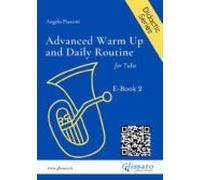Advanced Warm Up And Daily Routine (e-book 2) (ebook)