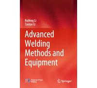 Advanced Welding Methods and Equipment