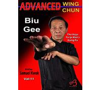 Advanced Wing Chun-Vol-11 (Biu Gee) by Sifu Samuel Kwok