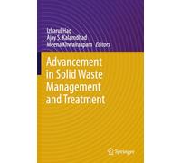 Advancement in Solid Waste Management and Treatment