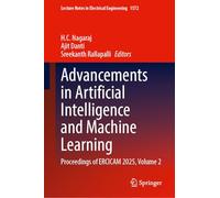 Advancements in Artificial Intelligence and Machine Learning: Proceedings of ERCICAM 2025, Volume 2: 1572 (Lecture Notes in Electrical Engineering, 1572)