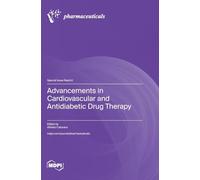 Advancements in Cardiovascular and Antidiabetic Drug Therapy