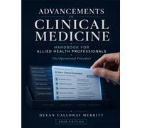 Advancements in Clinical Medicine Handbook for Allied Health Professionals: The Operational Procedure