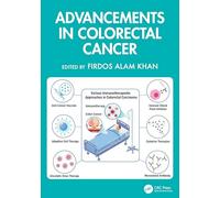 Advancements in Colorectal Cancer