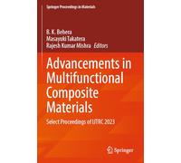 Advancements in Multifunctional Composite Materials: Select Proceedings of IJTRC 2023 (Springer Proceedings in Materials, 59)