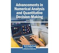 Advancements in Numerical Analysis and Quantitative Decision-Making