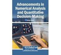 Advancements in Numerical Analysis and Quantitative Decision-Making