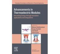 Advancements in Thermoelectric Modules: Harvesting Energy through Innovative Applications and Integrations (Emerging Technologies and Materials in Thermal Engineering)