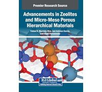 Advancements in Zeolites and Micro-Meso Porous Hierarchical Materials