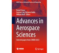 Advances in Aerospace Sciences: Selected Papers from COBEM 2023 (Lecture Notes in Mechanical Engineering)