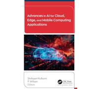 Advances in AI for Cloud, Edge, and Mobile Computing Applications
