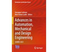 Advances in Automation, Mechanical and Design Engineering: SAMDE 2023 (Mechanisms and Machine Science)