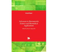 Advances in Biomaterials Science and Biomedical Applications