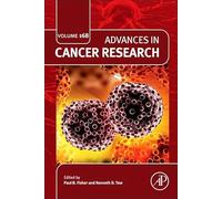 Advances in Cancer Research (Volume 168)