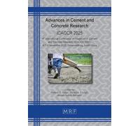 Advances in Cement and Concrete Research: ICACCR 2025: 63 (Materials Research Proceedings)