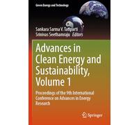 Advances in Clean Energy and Sustainability, Volume 1: Proceedings of the 9th International Conference on Advances in Energy Research (Green Energy and Technology)