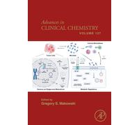 Advances in Clinical Chemistry: Volume 127
