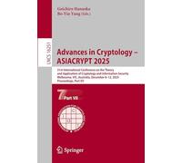 Advances in Cryptology - ASIACRYPT 2025: 31st International Conference on the Theory and Application of Cryptology and Information Security, ... 16251 (Lecture Notes in Computer Science)