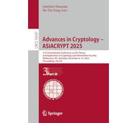 Advances in Cryptology - ASIACRYPT 2025: 31st International Conference on the Theory and Application of Cryptology and Information Security, ... (Lecture Notes in Computer Science, 16247)