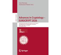 Advances in Cryptology - EUROCRYPT 2026: 45th Annual International Conference on the Theory and Applications of Cryptographic Techniques, Rome, Italy, ... (Lecture Notes in Computer Science, 16541)