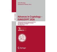 Advances in Cryptology - EUROCRYPT 2026: 45th Annual International Conference on the Theory and Applications of Cryptographic Techniques, Rome, Italy, ... (Lecture Notes in Computer Science, 16542)