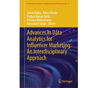 Advances in Data Analytics for Influencer Marketing: An Interdisciplinary Approach: 9 (Information Systems Engineering and Management, 9)