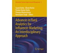 Advances in Data Analytics for Influencer Marketing: An Interdisciplinary Approach (Information Systems Engineering and Management)