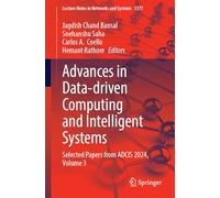 Advances in Data-Driven Computing and Intelligent Systems: Selected Papers from ADCIS 2024, Volume 3: 1377 (Lecture Notes in Networks and Systems, 1377)