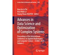 Advances in Data Science and Optimization of Complex Systems: Proceedings of the International Conference on Applied Mathematics and Computer Science ... 1569 (Lecture Notes in Networks and Systems)