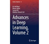 Advances in Deep Learning, Volume 2: 12 (Studies in Big Data, 12)