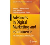 Advances in Digital Marketing and eCommerce: Fifth International Conference, 2024 (Springer Proceedings in Business and Economics)
