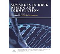 ADVANCES IN DRUG DESIGN AND FORMULATION