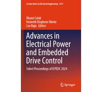 Advances in Electrical Power and Embedded Drive Control: Select Proceedings of ICPEDC 2024: 1371 (Lecture Notes in Electrical Engineering, 1371)