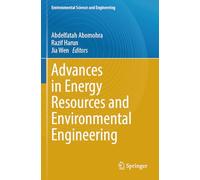 Advances in Energy Resources and Environmental Engineering (Environmental Science and Engineering)