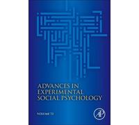 Advances in Experimental Social Psychology (Volume 72)