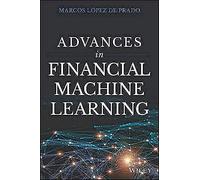 Advances in Financial Machine Learning
