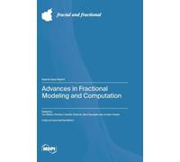 Advances in Fractional Modeling and Computation